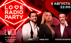 День рождения Love Radio на Love Radio Party