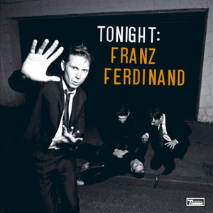 Обложка альбома Tonight: Franz Ferdinand Обложка альбома Tonight: Franz Ferdinand