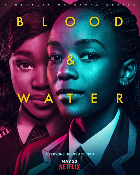 Новый сериал Netflix «Кровь и вода» похож на смесь «Элиты» и «Сплетницы»